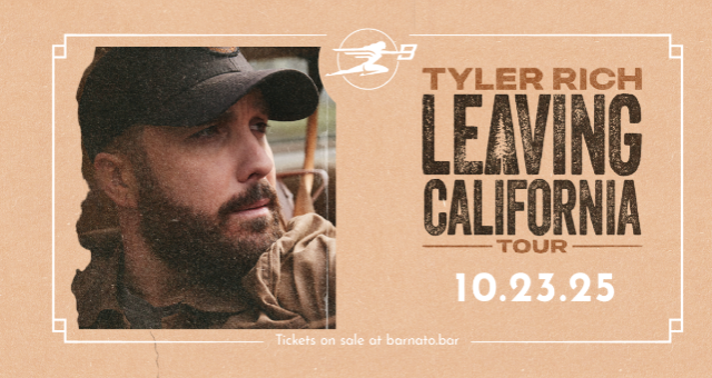 TYLER RICH - Welcome To The Leaving California Tour