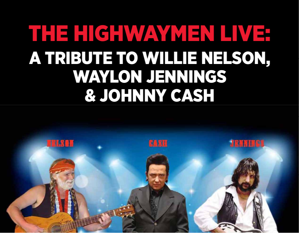 THE HIGHWAYMEN LIVE: A TRIBUTE TO WILLIE NELSON, WAYLON JENNINGS & JOHNNY C...