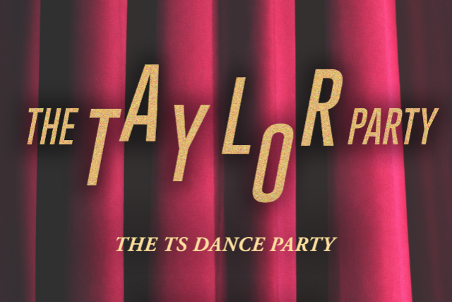 The Taylor Party: Taylor Swift Night - 21+