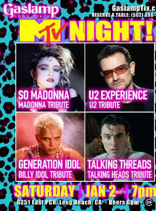 MTV NIGHT!... U2 + BILLY IDOL + MADONNA + TALKING HEADS TRIBUTES