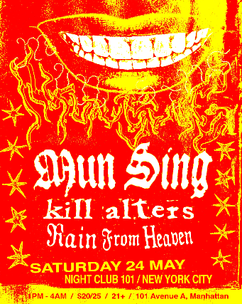 Mun Sing, Kill Alters, Rain From Heaven