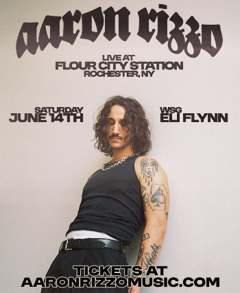 AARON RIZZO w/ Eli Flynn - Flour City Station