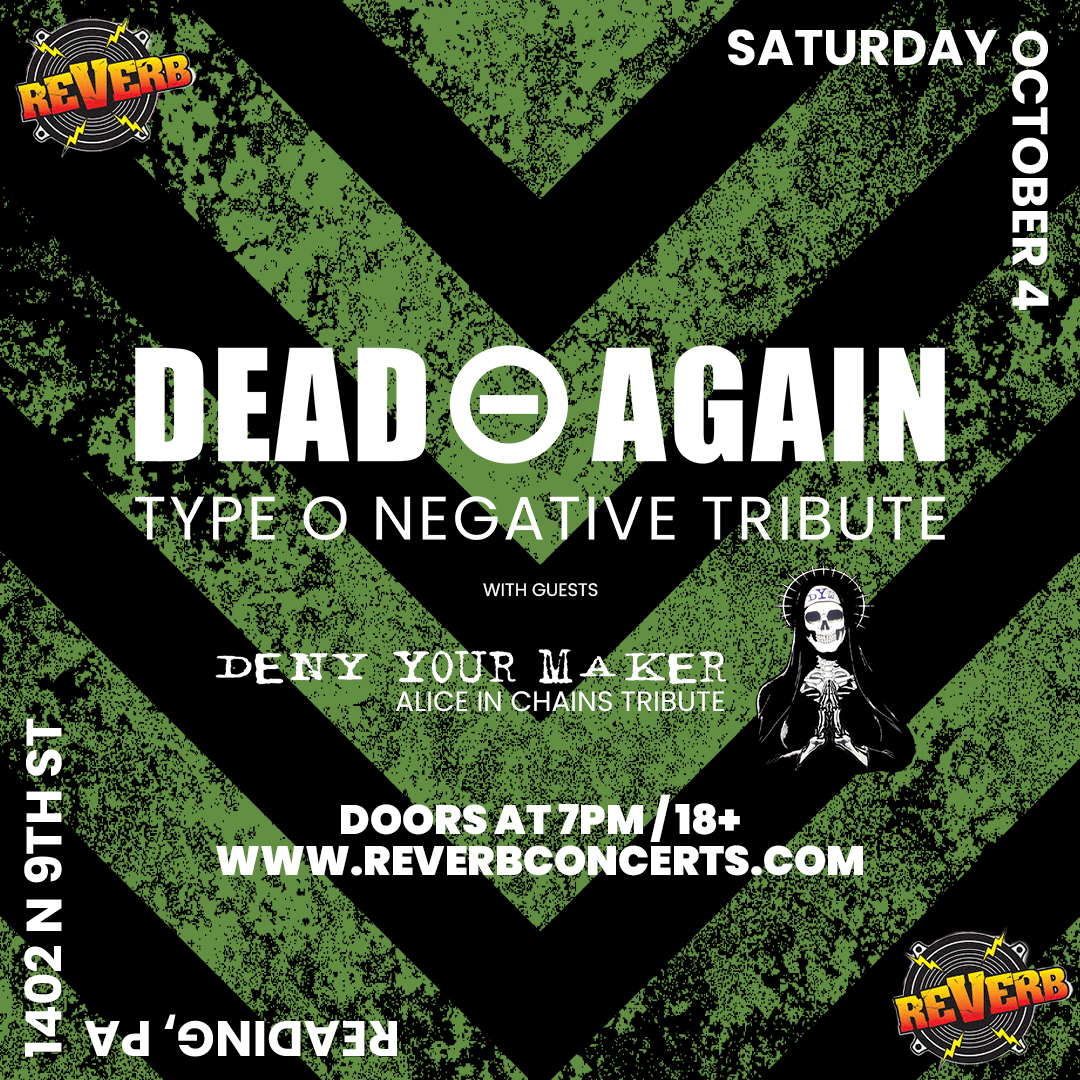 Dead Again (Type O Negative Tribute) w/ Deny Your Maker (Alice In Chains Tribu...