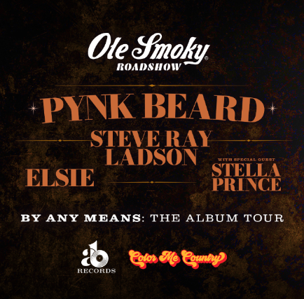 OLE SMOKY ROADSHOW PRESENTS MOONSHINE & MUSIC THE BY ANY MEANS ALBUM TOUR