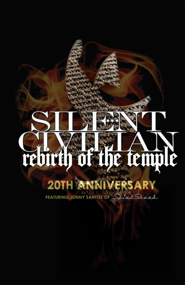SILENT CIVILIAN (ft Jonny Santos of Spineshank) Rebirth Of The Temple 20th Anniversary - 01/12/26