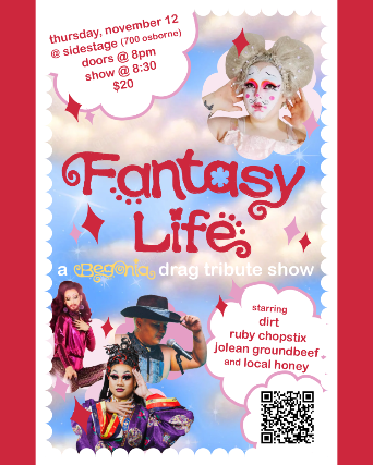 Fantasy Life | A Begonia Drag Tribute Show