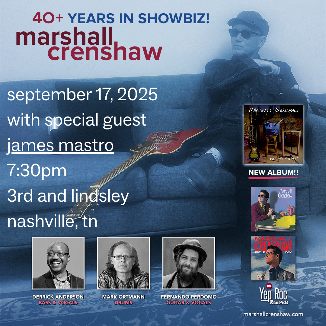 Marshall Crenshaw with James Mastro
