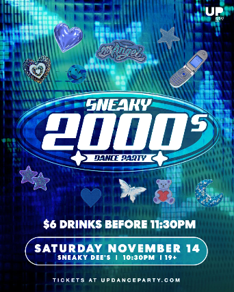Sneaky 2000s Dance Party at Sneaky Dee's - Nov 14 2026