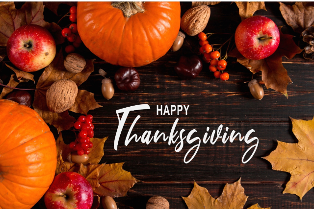 We're Closed, Happy Thanksgiving!