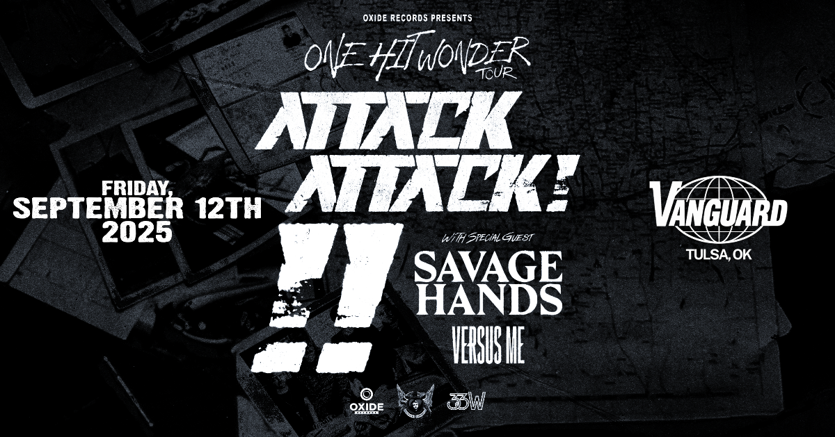 ATTACK ATTACK! “ONE HIT WONDER TOUR”
