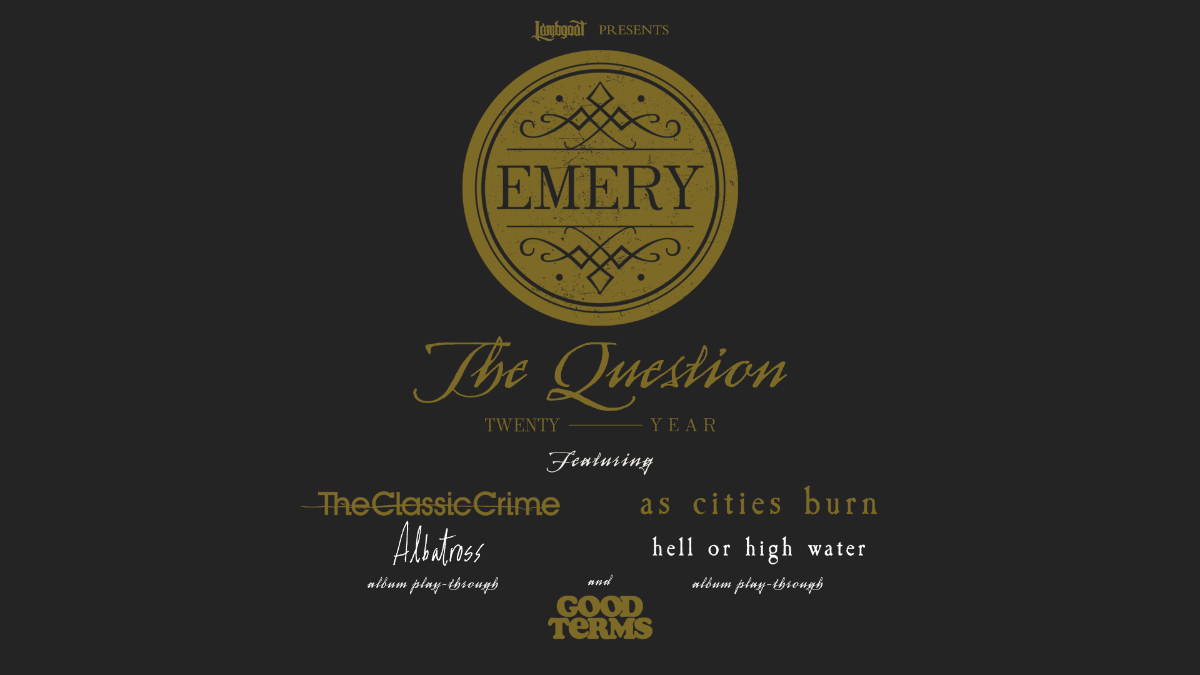 Emery - The Question 20 Year Anniversary Tour