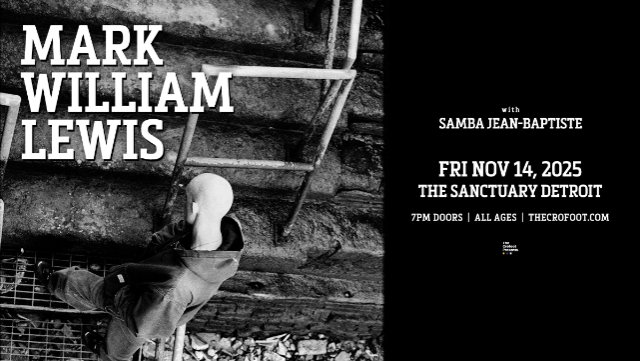 Mark William Lewis at The Sanctuary Detroit – Hamtramck, MI