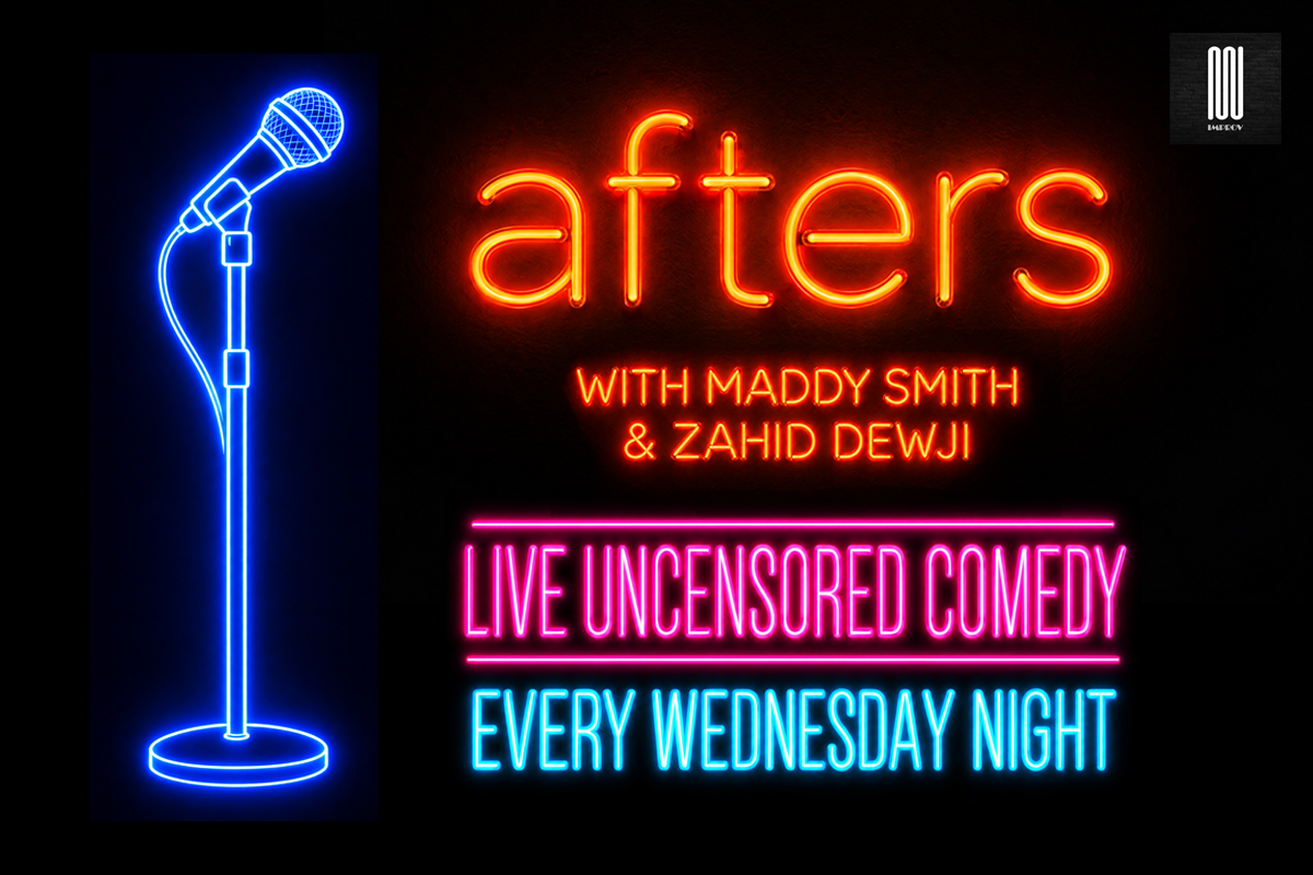Afters with Maddy Smith & Zahid Dewji