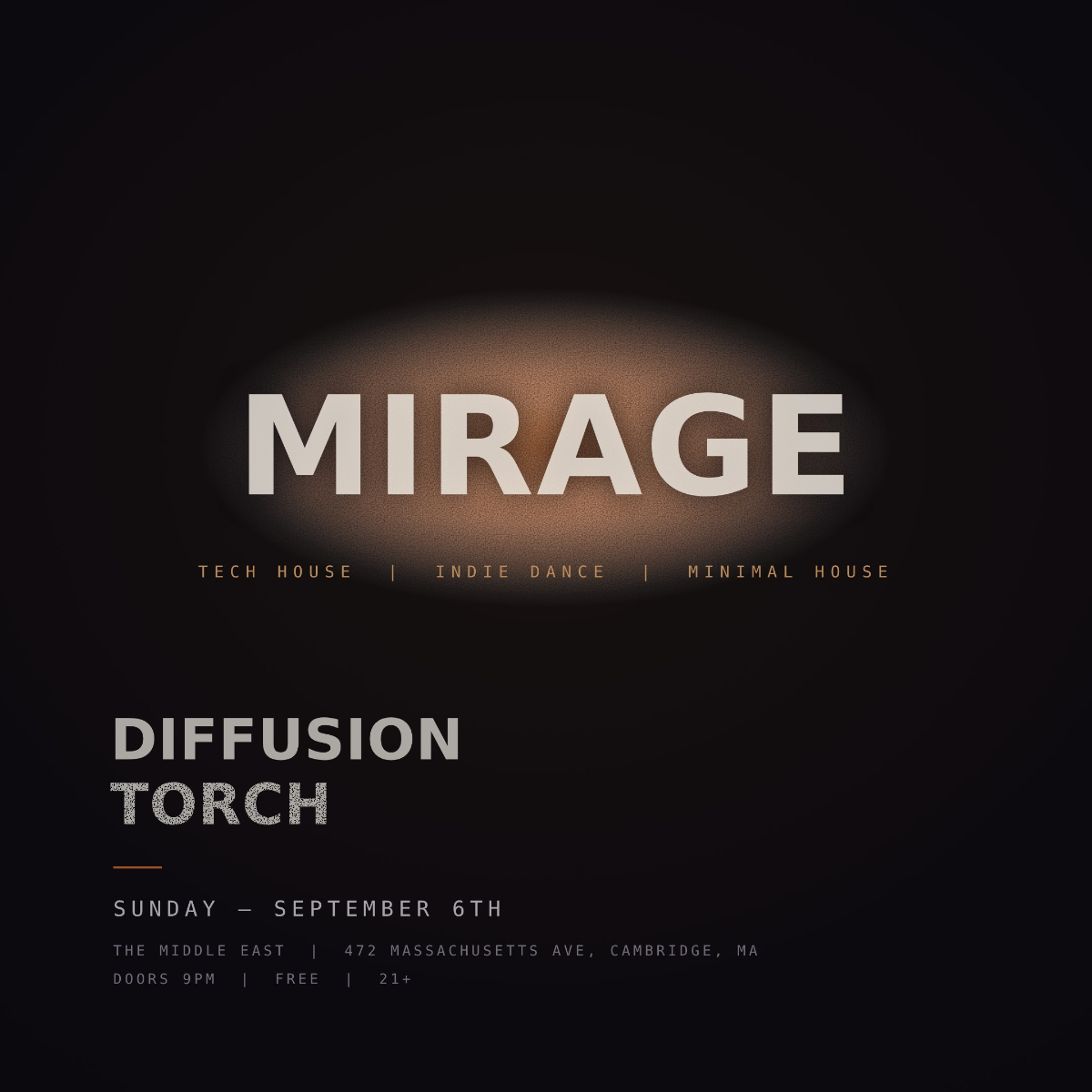 Mirage ft. Diffusion & Torch – 21+, NO COVER, 9:00pm doors | Event Image
