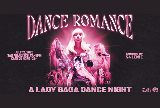 DANCE ROMANCE: A LADY GAGA DANCE NIGHT artwork