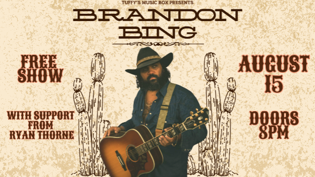 FREE SHOW: Brandon Bing with support from Ryan Thorne