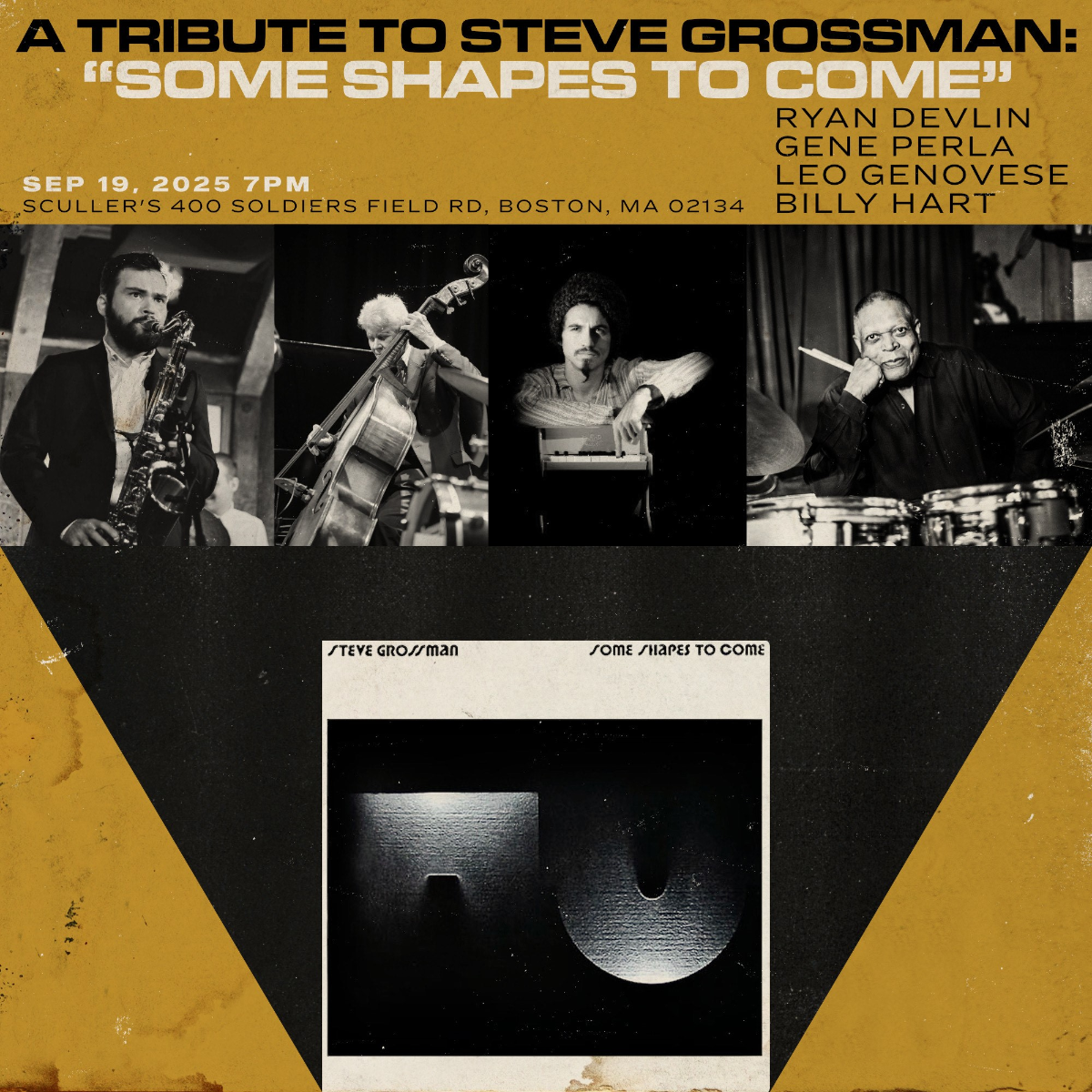A TRIBUTE TO STEVE GROSSMAN - SOME SHAPES TO COME feat Ryan Devlin Gene Perla Billy Hart Leo Genov...