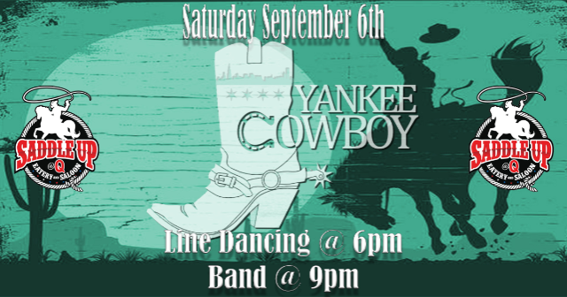 Yankee Cowboy Live at Saddle Up @ Q