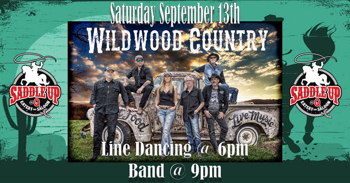 Wildwood Live at Saddle Up @ Q