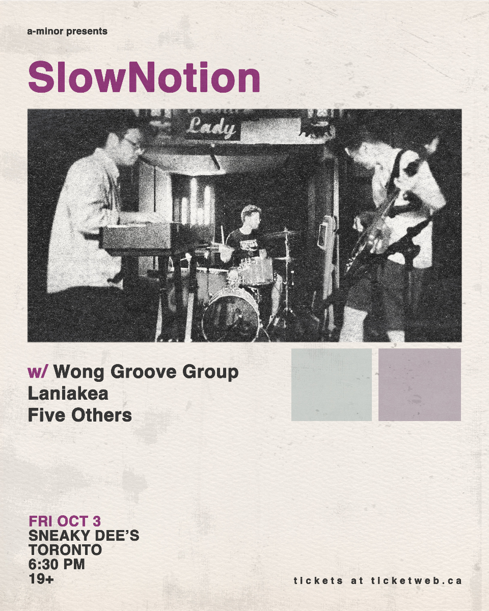 SlowNotion w/ Wong Groove Group, Laniakea & Five Others