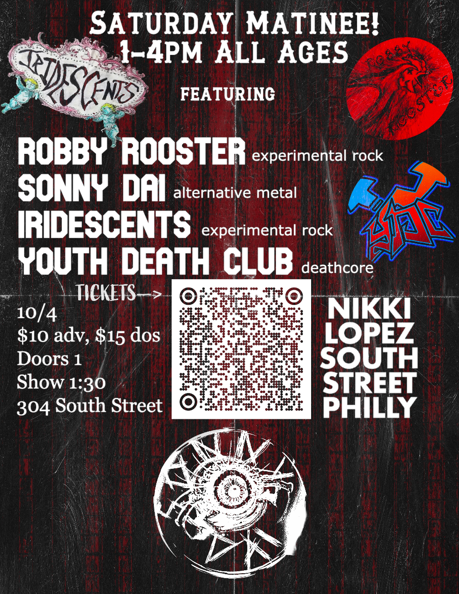 Robby Rooster, Sonny Dai, Iridescents, Youth Death Club
