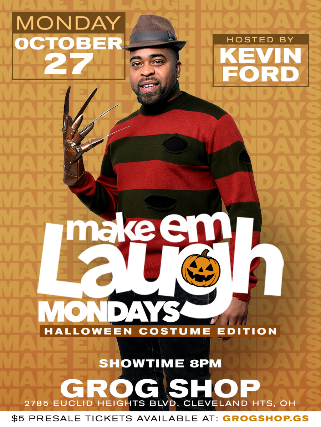 Make Em Laugh Mondays Hosted By Kevin Ford