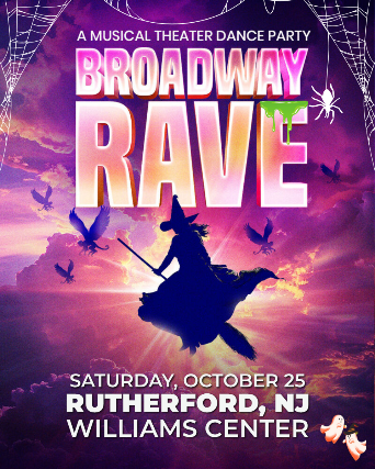 Broadway Rave Halloween Edition! at Williams Center – Black Box – Rutherford – Rutherford, NJ