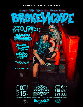 Brokencyde, Dot Dot Curve, From This Day Forward, Zombie Fashion Show, MORNING IN MAY, Thrapple, Novela