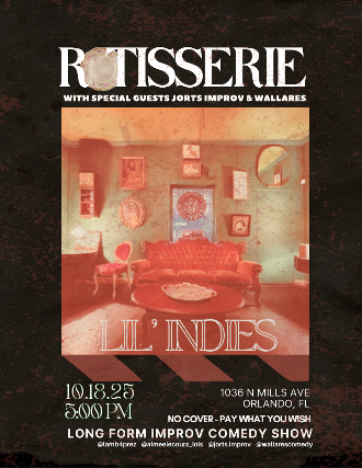 Rotisserie with Special Guests Jorts Improv and Wallares at Lil’ Indies – Orlando, FL