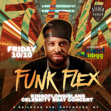 Funk Flex at Stereo Garden – Patchogue, NY