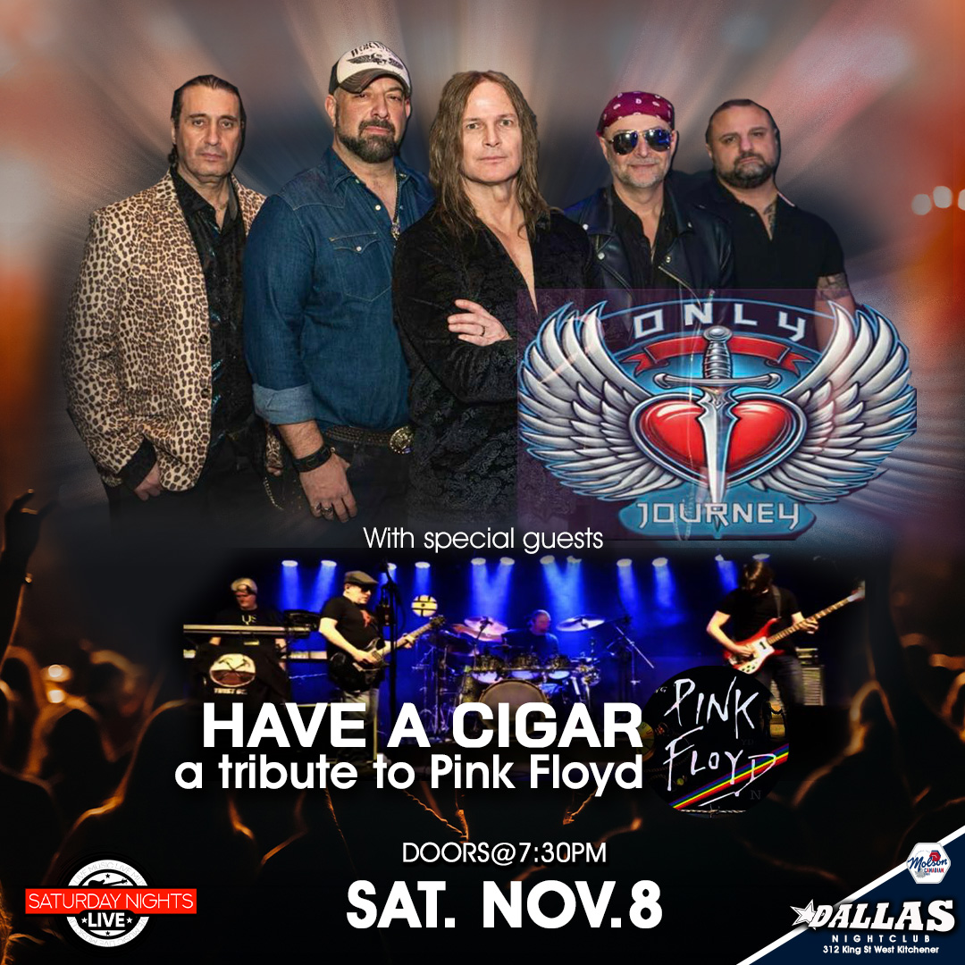 Dallas SNL: Only Journey & Have a Cigar