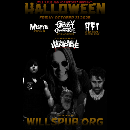 Halloween ft. Psycho 78 as The Misfits, The Ultimate Sin as Ozzy Osbourne, Our Escape from the Grave as AFI, and Interlude with a Vampire at Will’s Pub – Orlando, FL