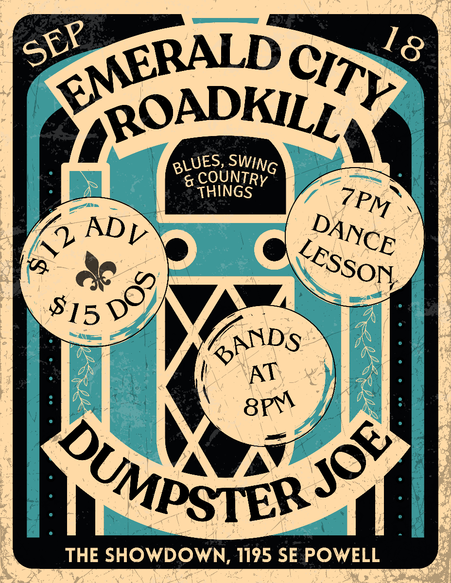 Emerald City Roadkill and Dumpster Joe featuring Blues Dance Lessons with Bex ...