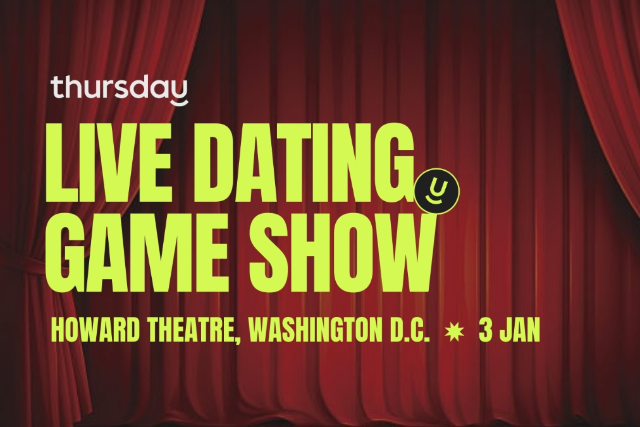 Thursday Live: Where DC Comes to Date… On Stage at Howard Theatre – Washington, DC
