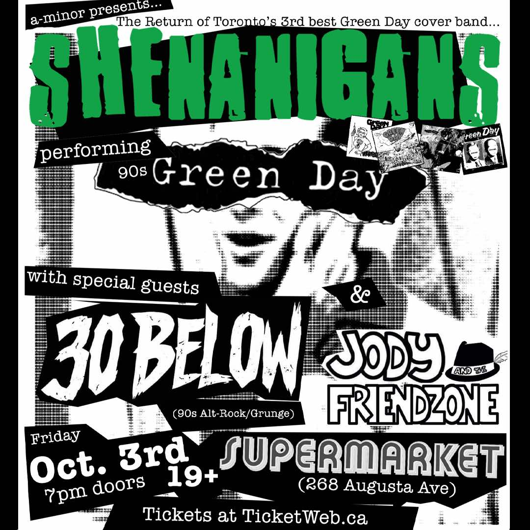 Shenanigans w/ Thirty Below & Jody and the Friend Zone