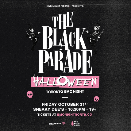 The Black Parade Halloween Emo Night Toronto at Sneaky Dee’s – Oct 31 2025 at Sneaky Dee’s Concert Venue – Toronto, Canada