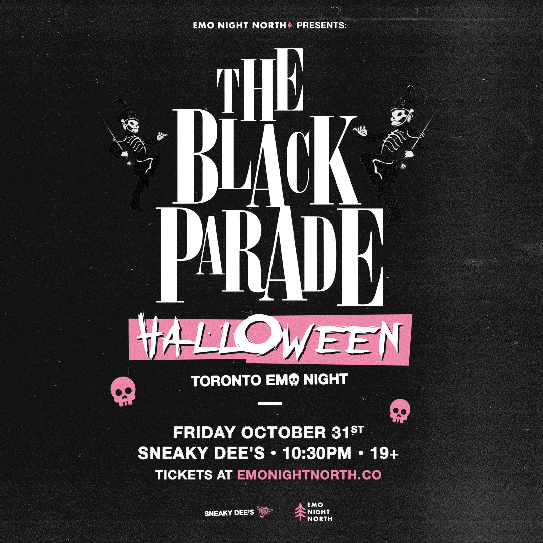 The Black Parade Halloween Emo Night Toronto at Sneaky Dee's - Oct 31 2025
