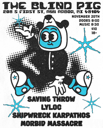 Shipwreck Karpathos, Saving Throw, Lyloc, Trading Vices at Blind Pig – Ann Arbor, MI