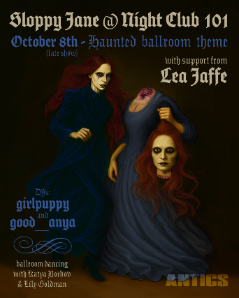 Sloppy Jane, Lea Jaffe, girlpuppy and good__anya at Night Club 101 – New York, NY