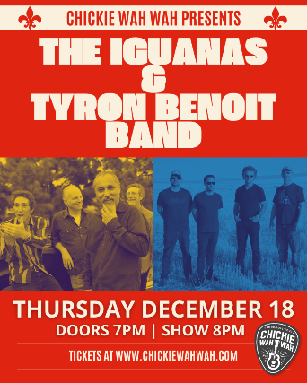 The Iguanas and Tyron Benoit Band at Chickie Wah Wah – New Orleans, LA