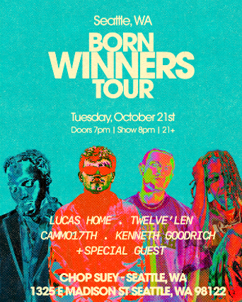 BORN WINNERS TOUR at Chop Suey – Seattle, WA