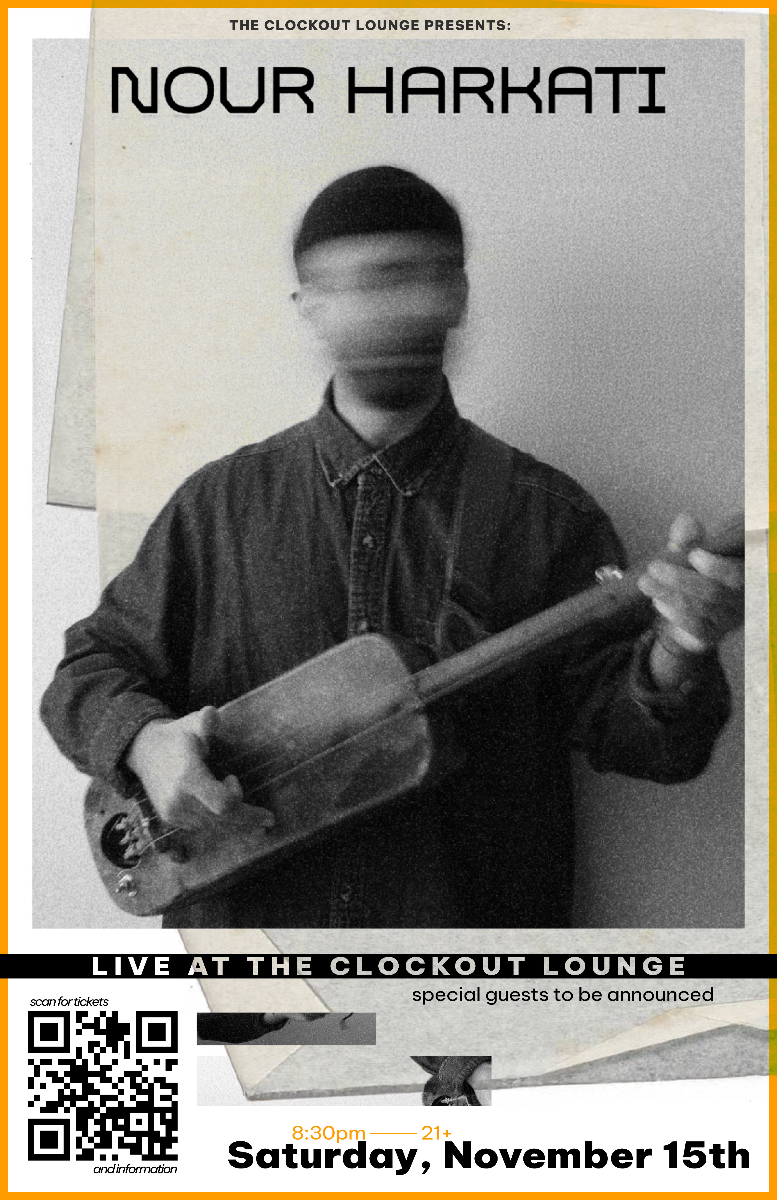 Clock-Out Lounge Presents: Nour Harkati plus guests TBA