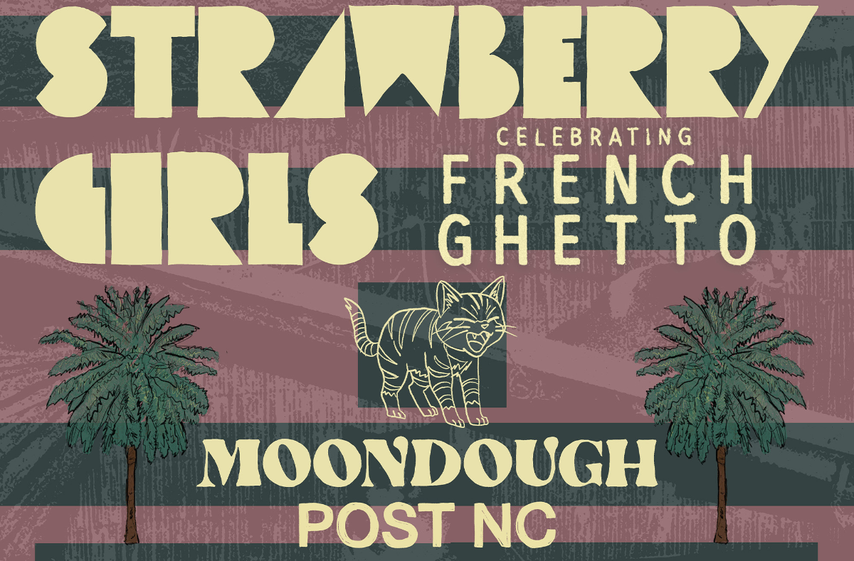 Strawberry Girls, Moondough, Post NC