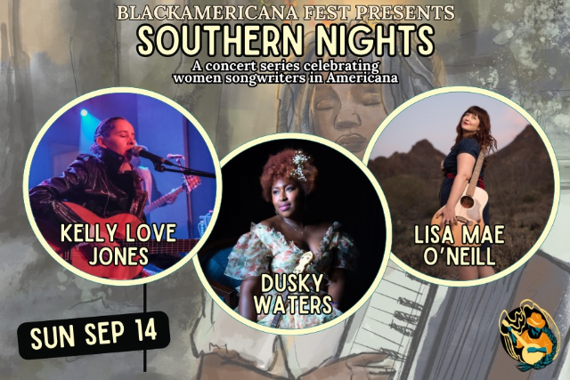 Southern Nights featuring Dusky Waters, Lisa Mae O’Neill & Kelly Love Jones