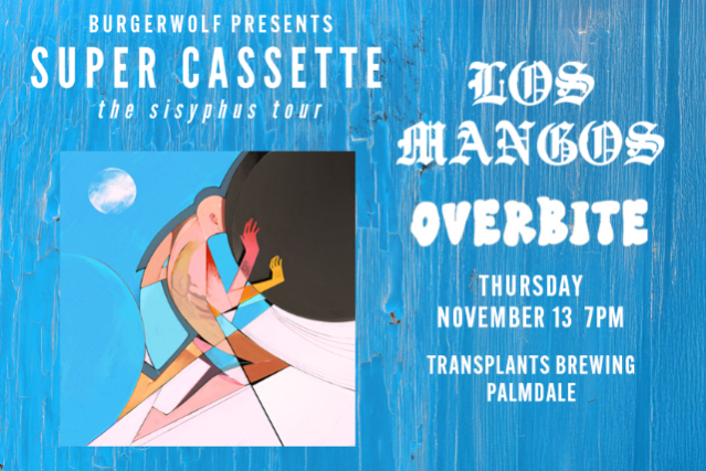 FREE SHOW: SUPER CASSETTE – THE SISYPHUS TOUR at Transplants Brewing Company – Palmdale, CA