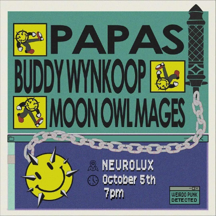 Papas, Buddy Wynkoop, Moon Owl’s Mages at Neurolux Lounge – Boise, ID