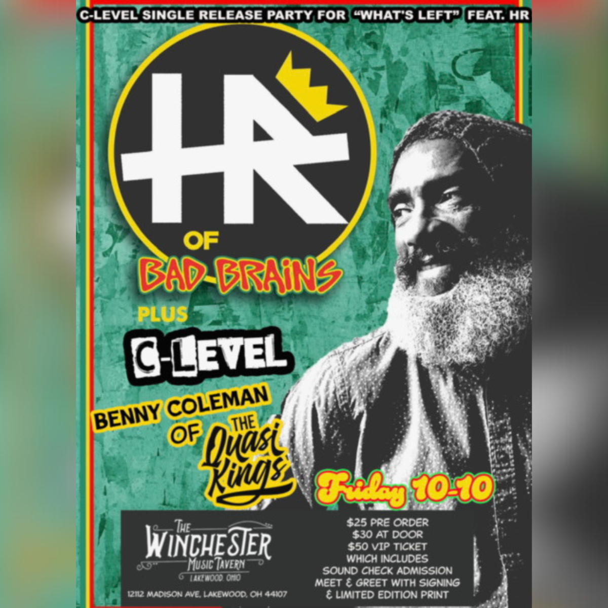 HR of Bad Brains W/ C-Level & Benny Coleman of Quasi Kings