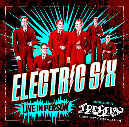 Electric Six at Shank Hall – Milwaukee, WI