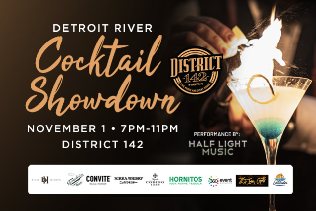 2025 DETROIT RIVER COCKTAIL SHOWDOWN at District 142 – Wyandotte, MI