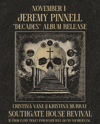 Jeremy Pinnell "Decades" Album Release w/Kristina Murray, Cristina Vane
